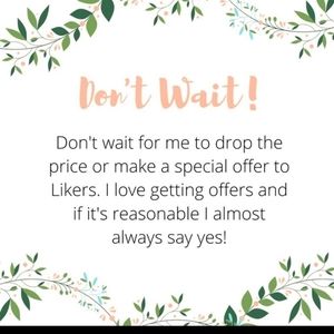 Will accept reasonable offers